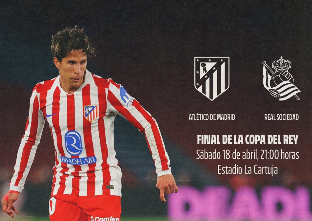 Atlético de Madrid-Real Sociedad, la gran final de la Copa del Rey